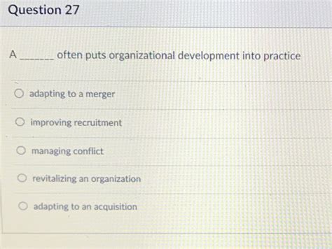 A Often Puts Organizational Development Into Practice