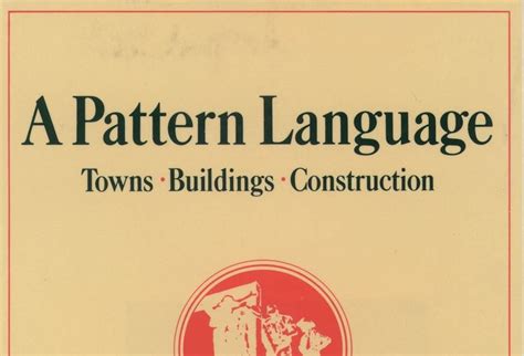 A Pattern Language Towns Buildings Construction