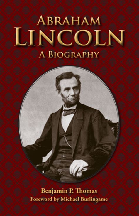 a photo biography of abraham lincoln