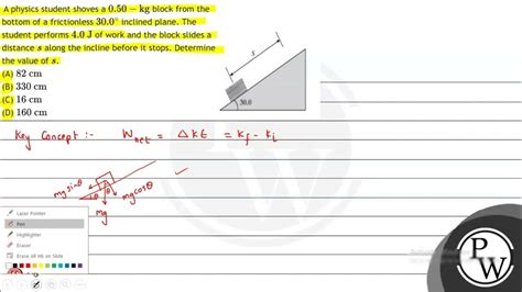 A Physics Student Shoves A 050 Kg Block From The Bottom