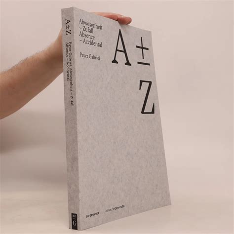 A Plus Minus Z Payer Gabriel Abwesenheit Zufall Absence Accidental