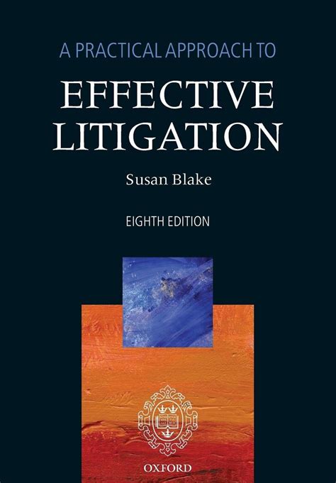 a practical approach to effective litigation
