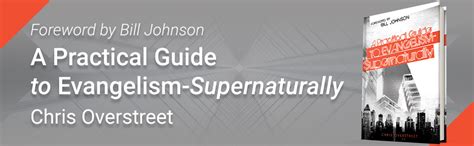 A Practical Guide To Evangelism Supernaturally