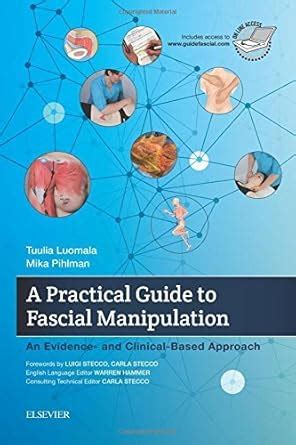 a practical guide to fascial manipulation an evidence and clinical based approach 1e