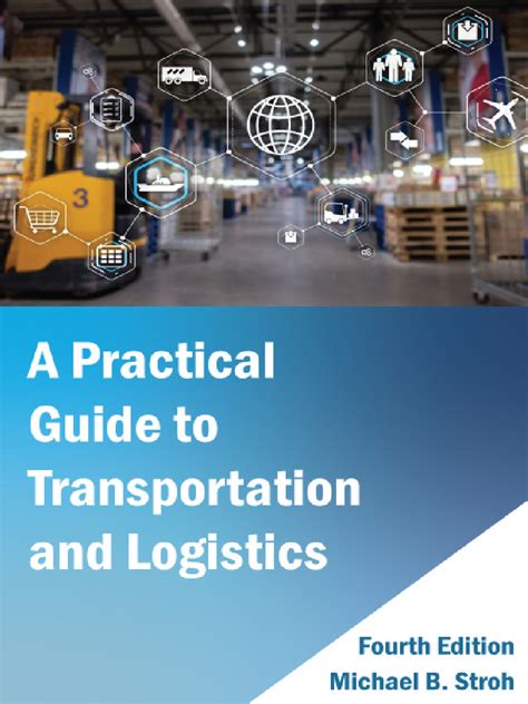 A Practical Guide To Transportation And Logistics