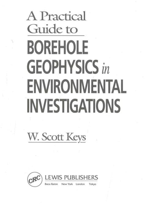 A Practical Introduction To Borehole Geophysics 1