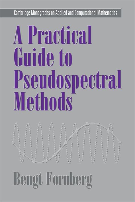 A Practical To Pseudospectral Methods