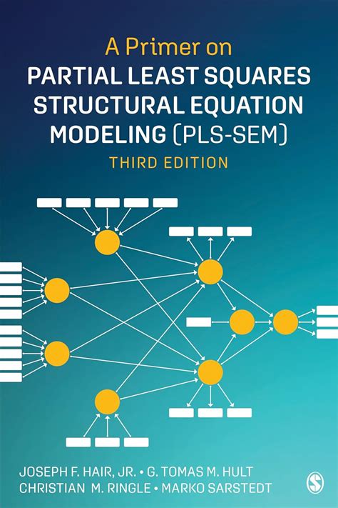 A Primer On Partial Least Squares Structural Equation Modeling ( P L S S E M)