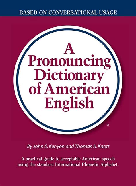 A Pronouncing Dictionary Of American English 2