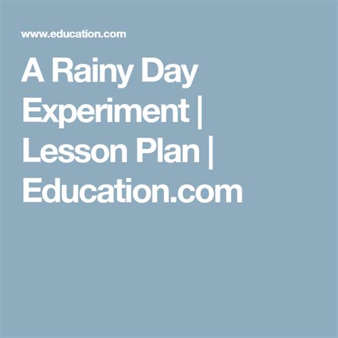 A Rainy Day Experiment Lesson Plan Education Com Rainy Day Science Experiments - Rainy Day Science Experiments