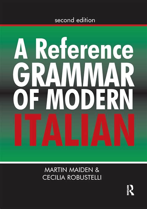 A Reference Grammar Of Modern Italian