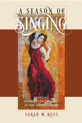 a season of singing creating feminist jewish musi