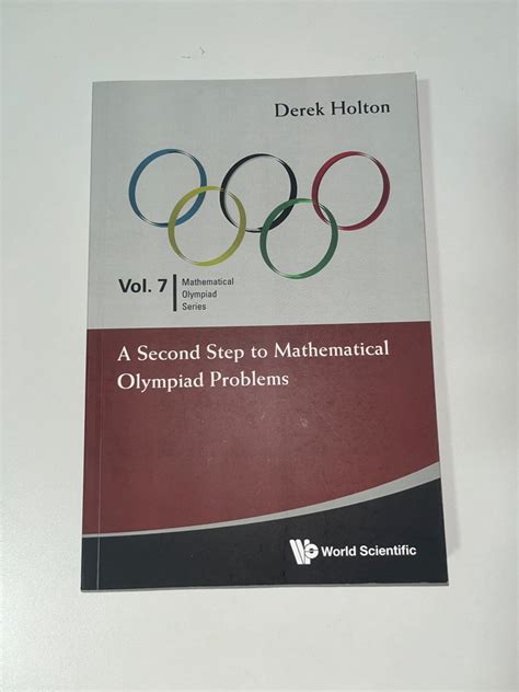 A Second Step To Mathematical Olympiad Problems