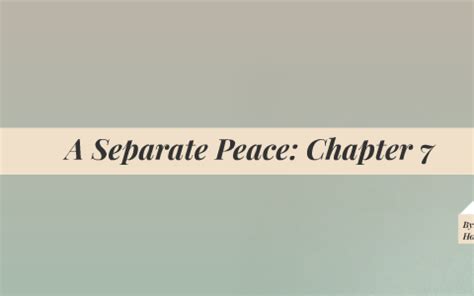 A Separate Peace Chapter 7 Summary