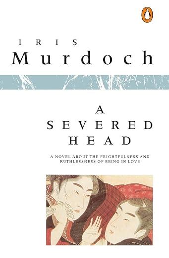 A Severed Head Iris Murdoch