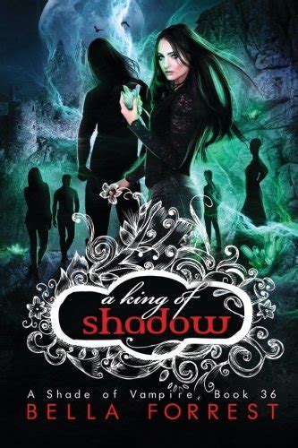 A Shade Of Vampire 36 A King Of Shadow