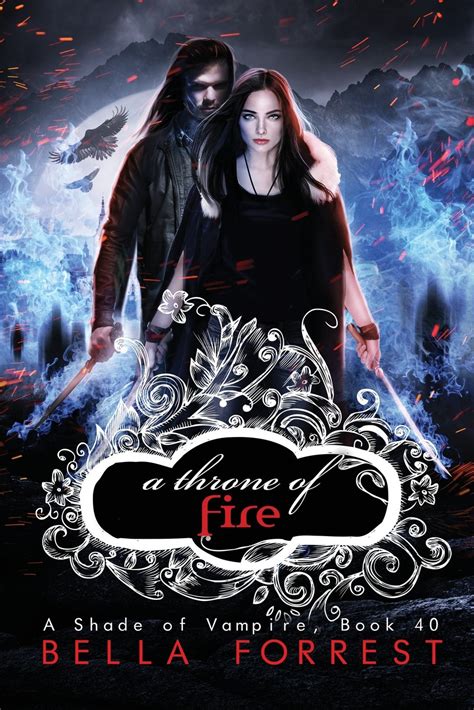 A Shade Of Vampire 40: A Throne Of Fire