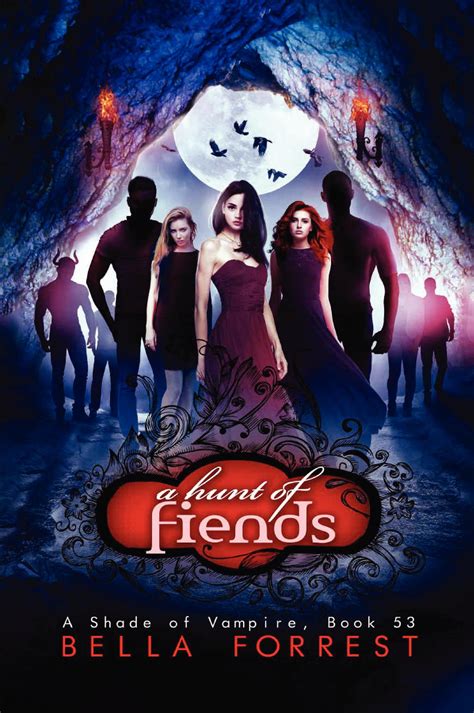 A Shade Of Vampire 53 A Hunt Of Fiends