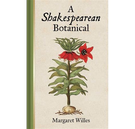 a shakespearean botanical