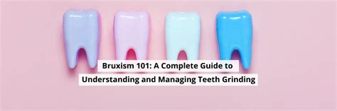 A Simple Guide To Bruxism Teeth Grinding Diagnosi