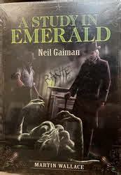 A Study In Emerald