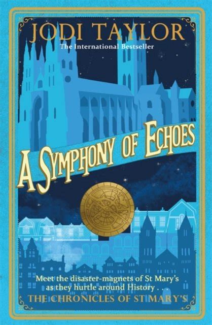 A Symphony Of Echoes The Chronicles Of St Marys Series Book 