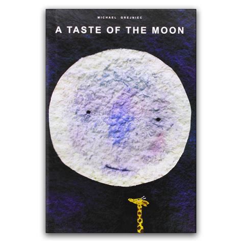 A Taste Of The Moon In