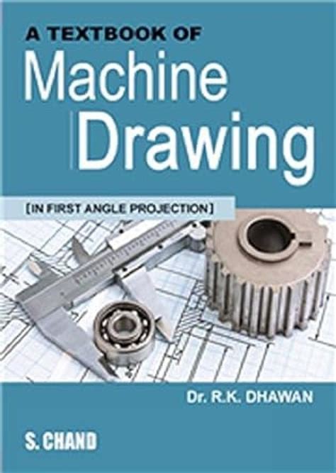 A Textbook Of Machine Drawing By P S Gill