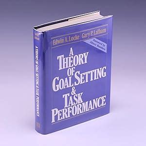 a theory of goal setting task performance