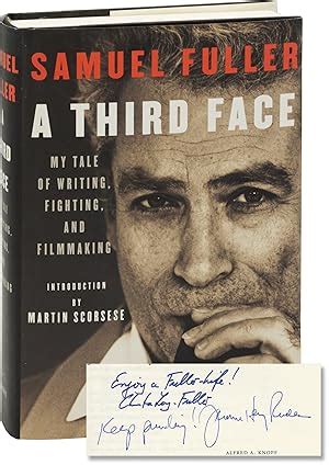 A Third Face My Tale Of Writing Fighting And Filmmaking