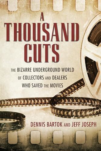 A Thousand Cuts The Bizarre Underground World Of