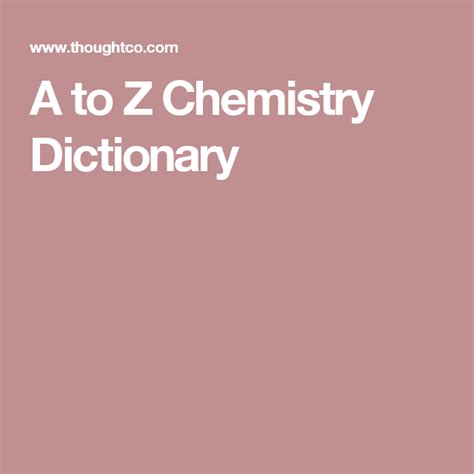 A To Z Chemistry Dictionary Thoughtco Science Words That Begin With Y - Science Words That Begin With Y