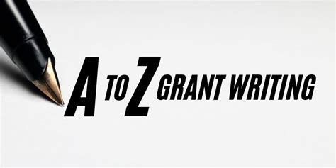A To Z Grant Writing A To Z Writing - A To Z Writing