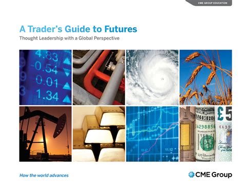 A Traders Guide To Futures Cme Group