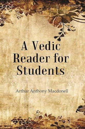 A Vedic Reader For Students Containing Thirty Hym