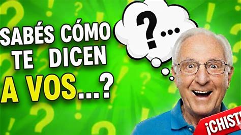 A Vos Te Dicen
