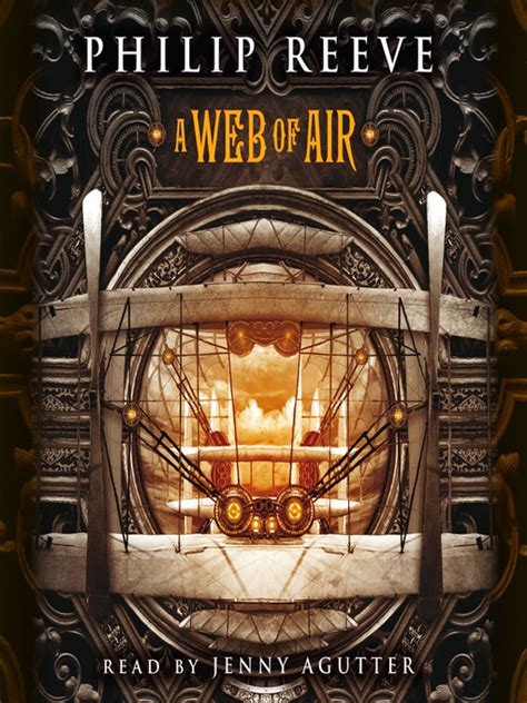 A Web Of Air Fever Crumb 2 Philip Reeve