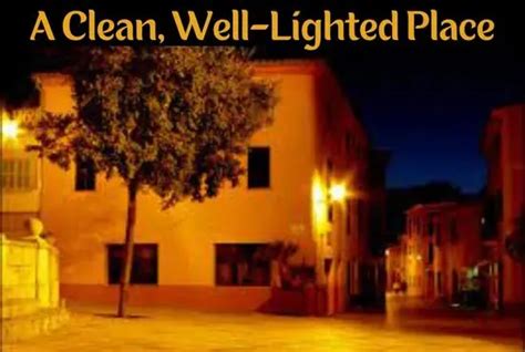 A Well Lighted Place
