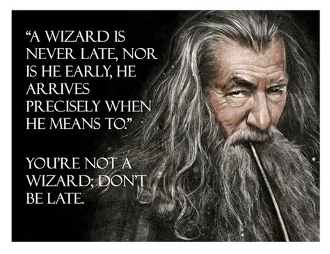 a wizard is never late