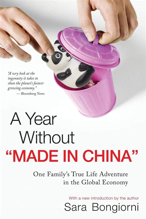 A Year Without Made In China: One Family's True Life Adventure In The Global Economy