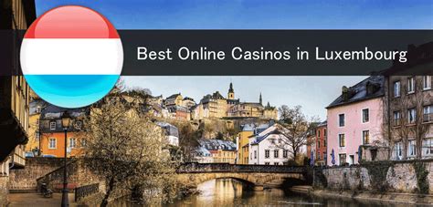 a z online casinos zenv luxembourg