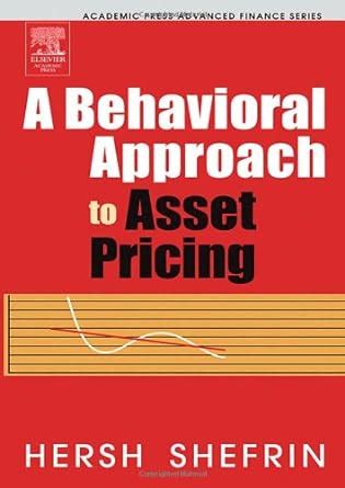 Read Online A Behavioral Approach To Asset Pricing Second Edition Academic Press Advanced Finance 