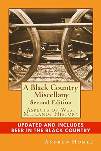 Read A Black Country Miscellany Aspects Of West Midlands History 