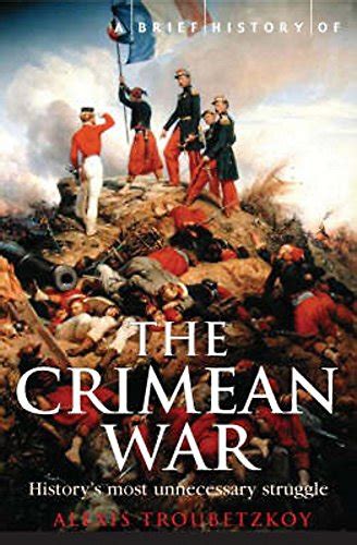 Read Online A Brief History Of The Crimean War 