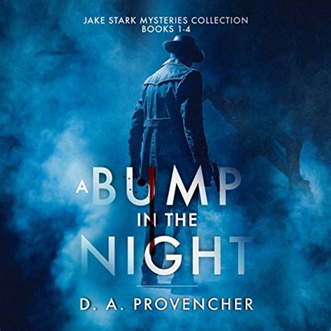 Read A Bump In The Night Jake Stark Mysteries Collection Books 1 4 