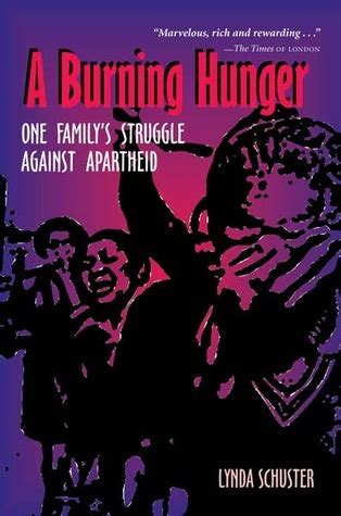 Full Download A Burning Hunger One Familyaposs Struggle Against Apartheid 