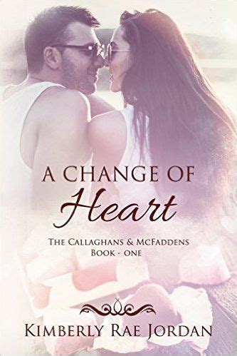 Download A Change Of Heart A Christian Romance The Callaghans Mcfaddens Book 1 
