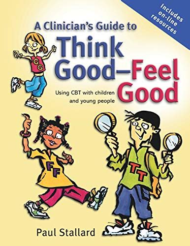 Download A Clinicians Guide To Think Good Feel Good Using 