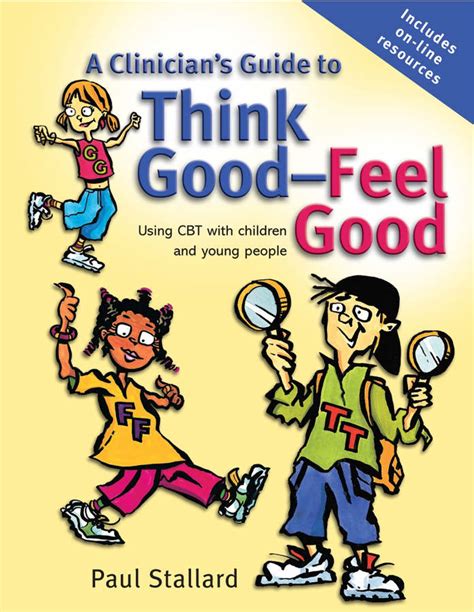 Read Online A Clinicians Guide To Think Good Feel Good Using Cbt With Children And Young People 