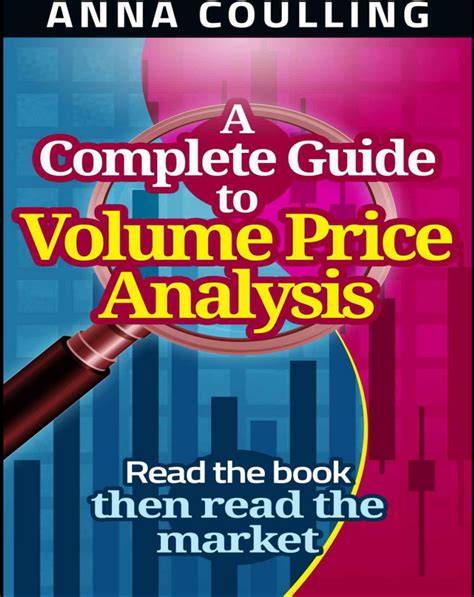 Read A Complete Guide To Volume Price Analysis 